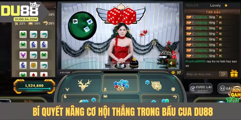 Bí quyết nâng cơ hội thắng trong Bầu cua DU88