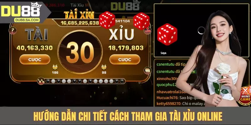Hướng dẫn chi tiết cách tham gia tài xỉu online