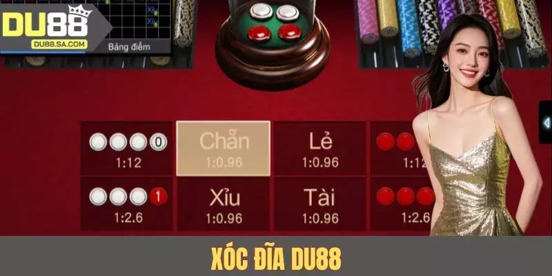 Chơi Xóc Đĩa DU88 - Đặt Cược Nhanh, Trả Thưởng Chuẩn
